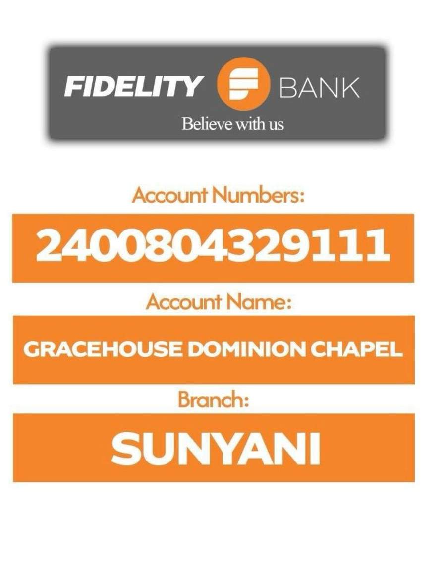Gracehouse Dominion Chapel Fidelity Bank details